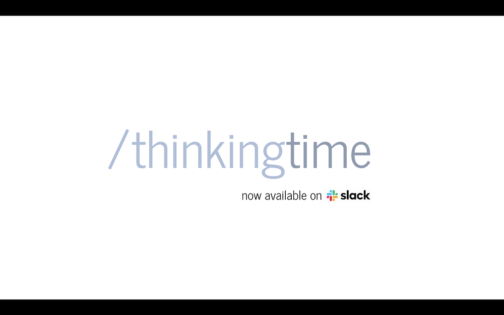 ThinkingTime primary marketing image — Communication app on the Slack Marketplace