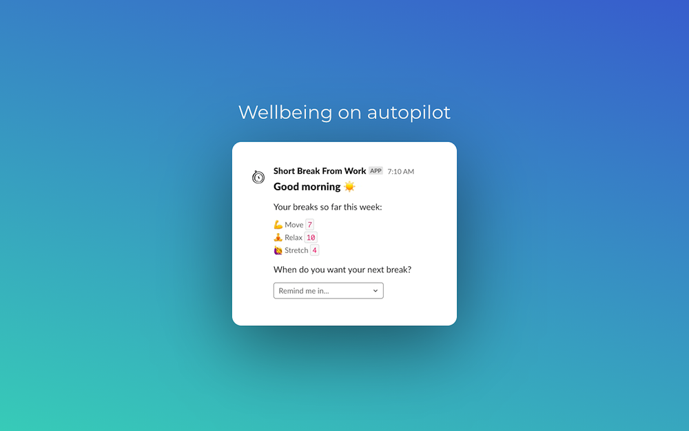 Short Break From Work settings interface — Health & Wellness app on the Slack Marketplace